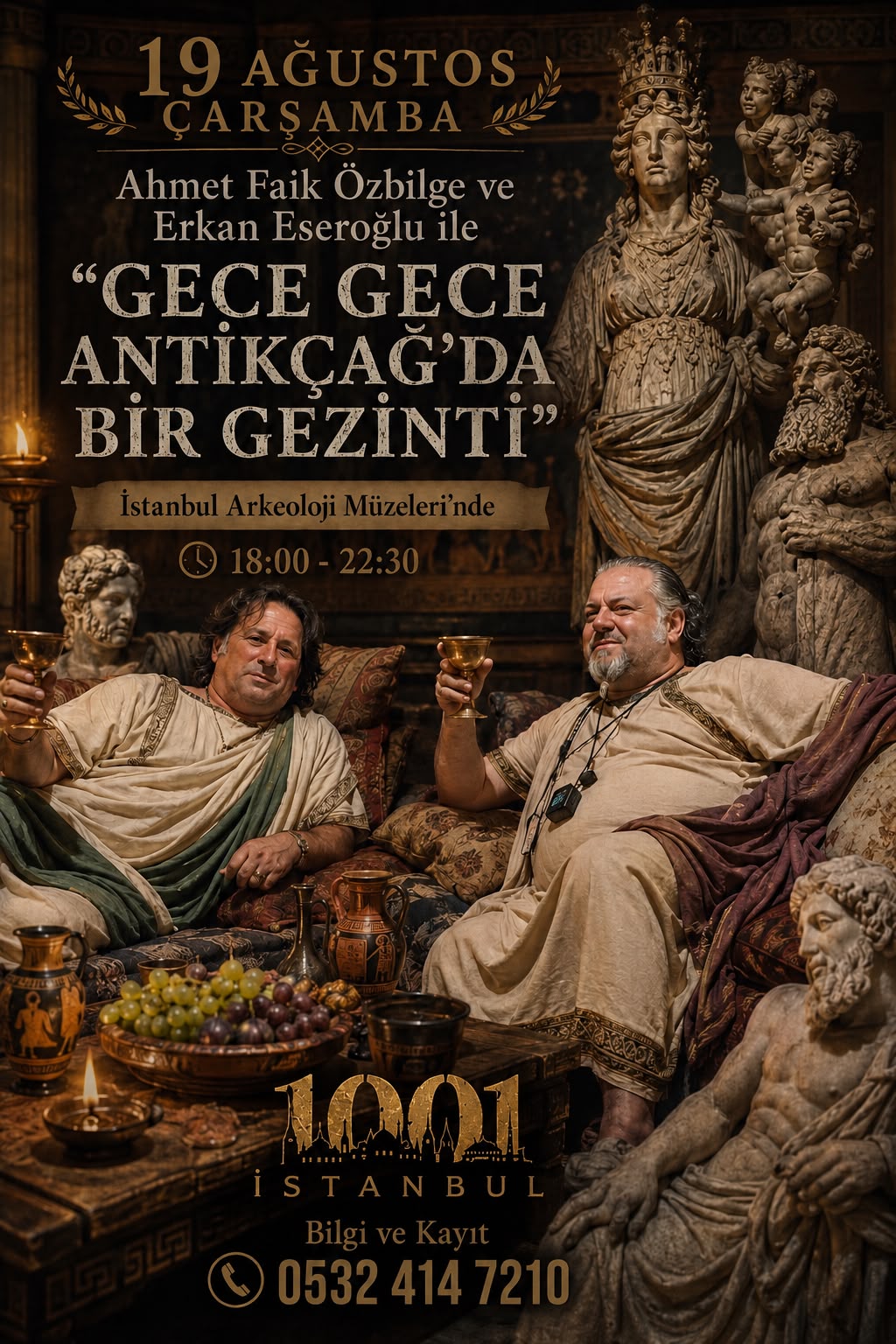 GECE GECE ARKEOLOJİ  ANTİK ÇAĞ’DA BİR GEZİNTİ